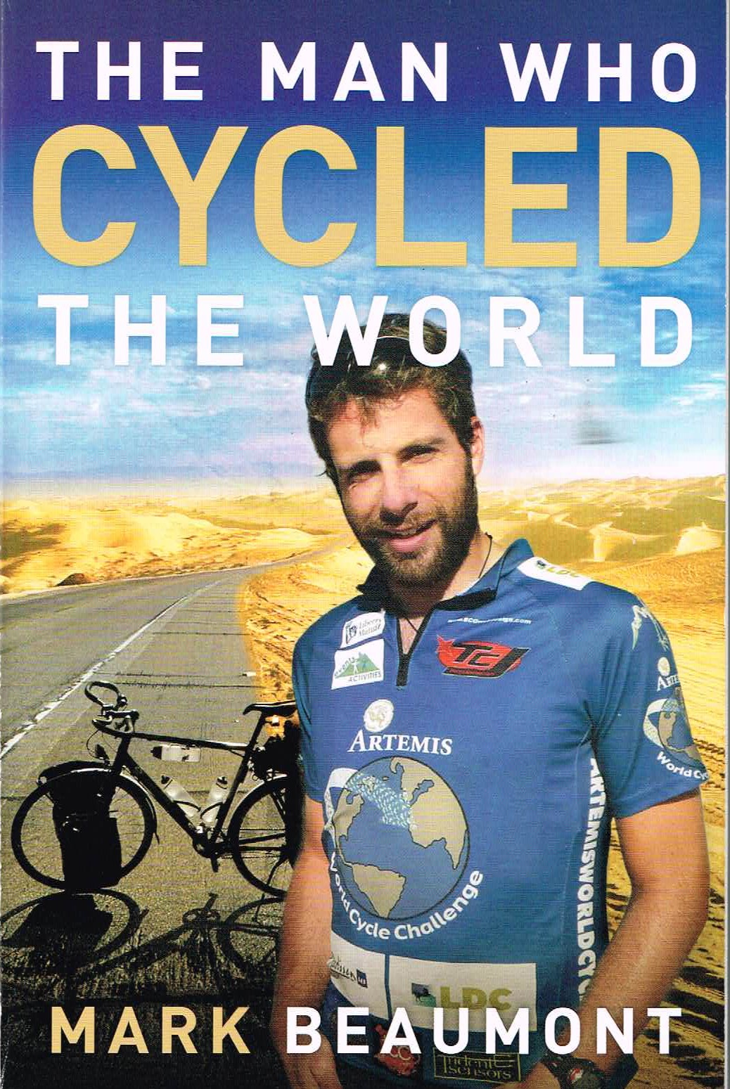 mark beaumont the man who cycled the world