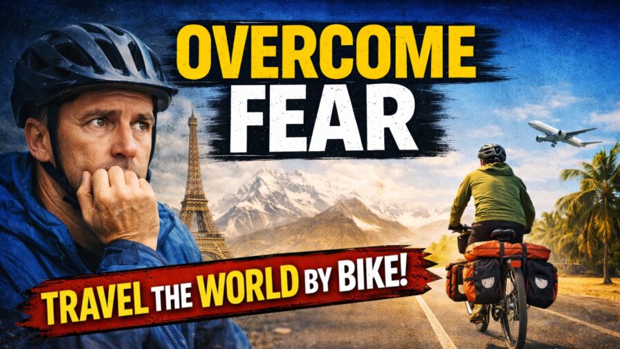 How to Beat Fear and Start Bicycle Touring Today
