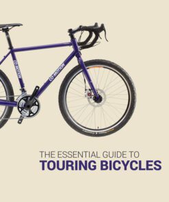 The Essential Guide To Touring Bicycles