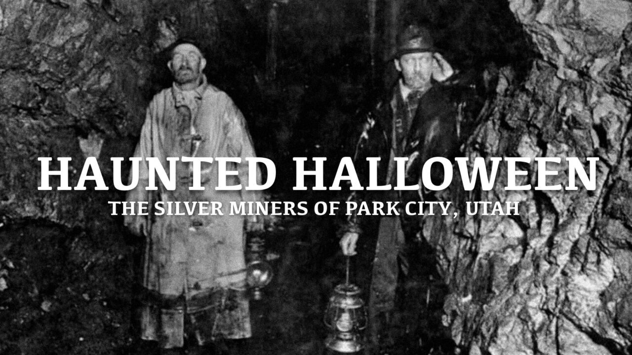 Scary Halloween Video - The Silver Miners of Park City, Utah